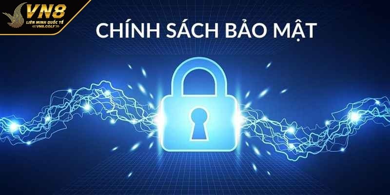 Những chính sách bảo mật tại VN88